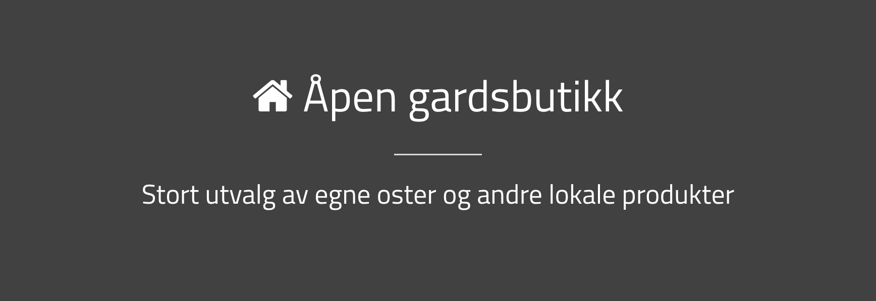 Åpen gardsbutikk